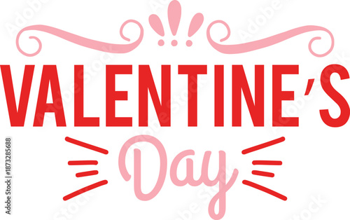 Happy Valentine’s Day typography text on plain white transparent isolated background for card, shirt, hoodie, sweatshirt, apparel, tag, mug, icon, poster or badge