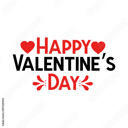 Happy Valentine’s Day typography text on plain white transparent isolated background for card, shirt, hoodie, sweatshirt, apparel, tag, mug, icon, poster or badge
