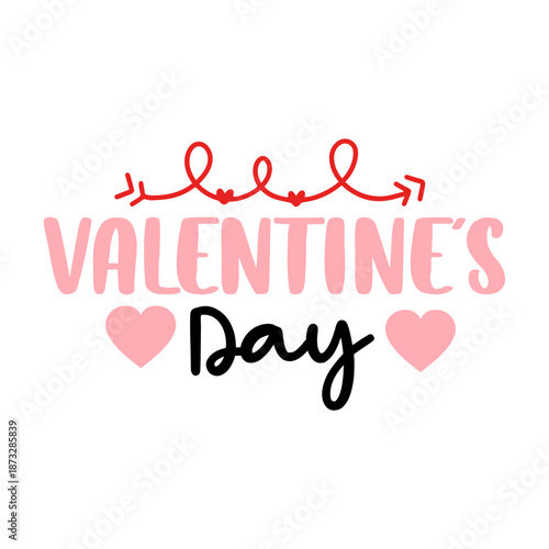 Valentine’s Day typography text on plain white transparent isolated background for card, shirt, hoodie, sweatshirt, apparel, tag, mug, icon, poster or badge