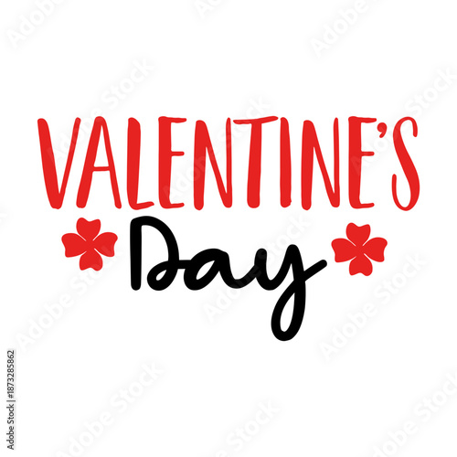 Valentine’s Day typography text on plain white transparent isolated background for card, shirt, hoodie, sweatshirt, apparel, tag, mug, icon, poster or badge