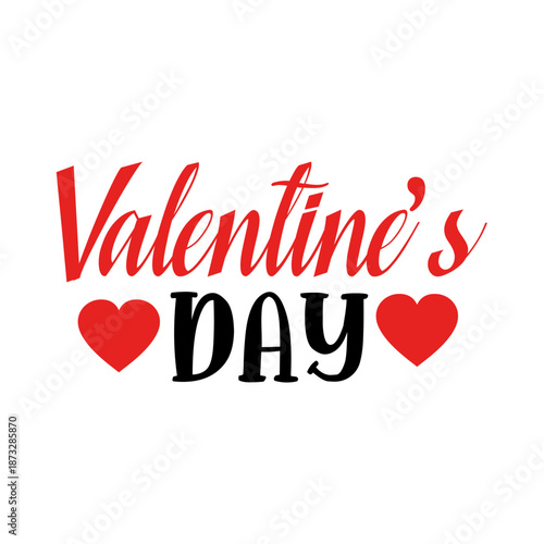 Valentine’s Day typography text on plain white transparent isolated background for card, shirt, hoodie, sweatshirt, apparel, tag, mug, icon, poster or badge