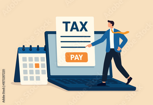 Tax online payment on computer laptop, income tax calculation deadline, refund or revenue paperwork, financial duty concept, businessman on tax calculation payment with calendar date computer laptop