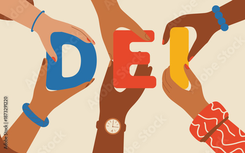 A colorful and inclusive illustration of diverse hands holding the letters DEI, representing the importance of diversity, equity, and inclusion in society and workplaces.