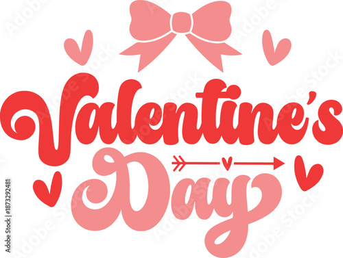 Valentine’s Day typography text on plain white transparent isolated background for card, shirt, hoodie, sweatshirt, apparel, tag, mug, icon, poster or badge