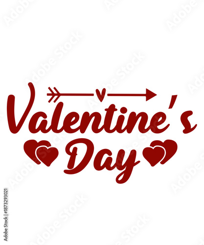 Valentine’s Day typography text on plain white transparent isolated background for card, shirt, hoodie, sweatshirt, apparel, tag, mug, icon, poster or badge