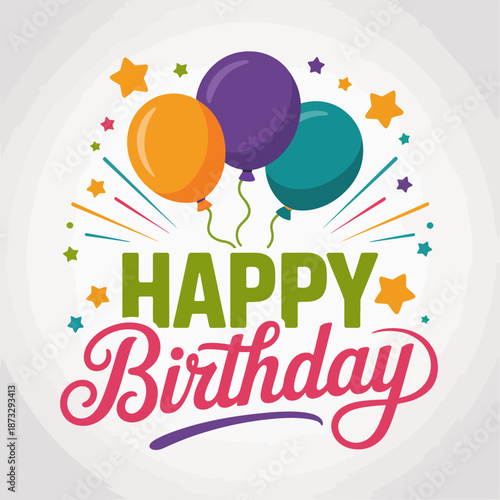 A festive birthday design featuring colorful balloons and sparkling elements, perfectly conveying joy, celebration, and fun for all birthday occasions in a cheerful style.