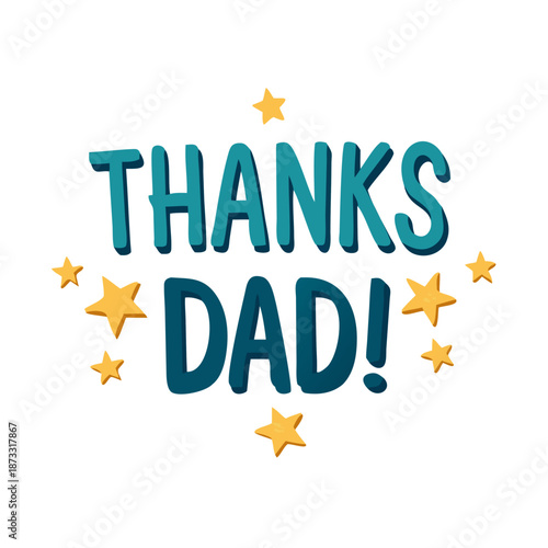 A heartfelt thank you to dad with stars, a perfect design for father's day or appreciation Vector