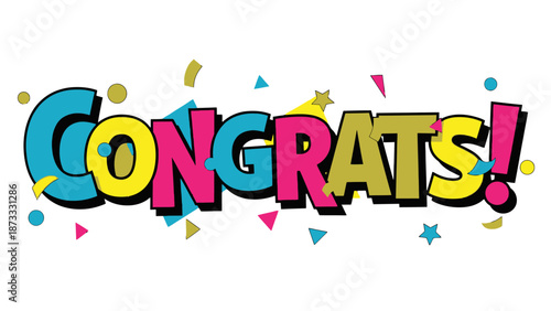 Colorful Congrats Text with Confetti and Stars.