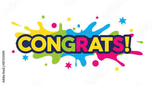 Vibrant Congratulations Design with Paint Splatters and Stars.