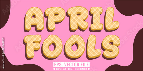 april fools editable text effect concept, vector eps file