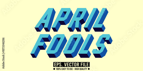 april fools editable text effect concept, vector eps file