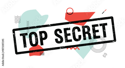 A modern 'top secret' grunge stamp banner, featuring black text over a background of colorful and abstract geometric shapes.