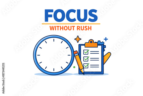 Focus without rush: time management with clock and checklist illustration