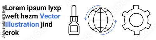 Dropper bottle, globe with arrows, and gear symbolizing healthcare, global interaction, and mechanical processes. Ideal for healthcare, globalization, innovation, technology manufacturing research