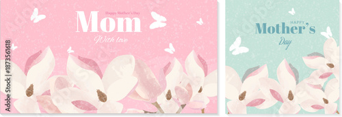 Elegant Happy Mother's Day banners with floral magnolia design. Featuring blooming flowers, white butterflies, and textured backgrounds in pink and teal. Perfect for spring holiday greeting cards.