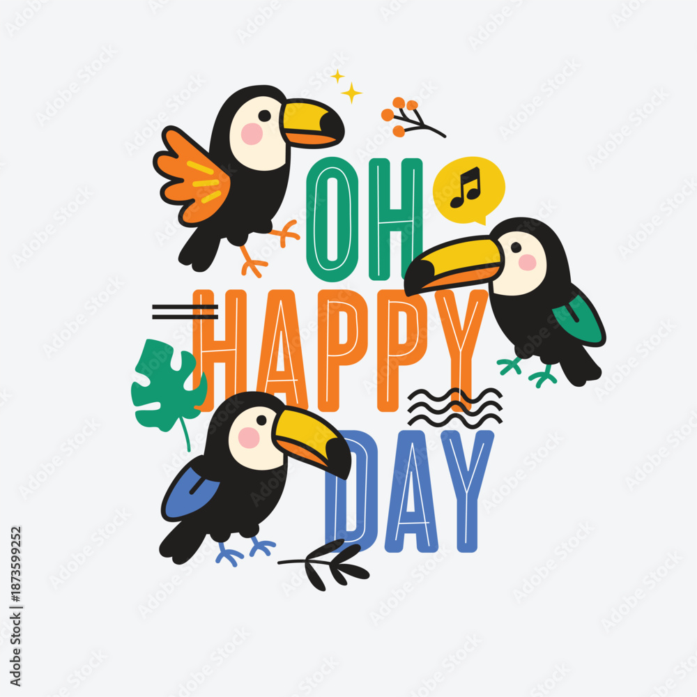 Obraz premium Oh Happy Day with Cheerful Tropical Toucans