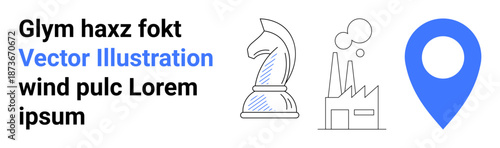 Business strategies, manufacturing processes, location navigation, resource management, industrial growth, corporate planning. Chess knight, factory and location pin. Business strategies