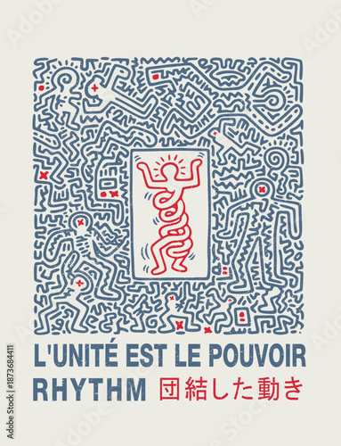 Abstract Pop Art Inspired Graffiti Illustration L'Unité Est Le Pouvoir Unity And Rhythm Graphic Design with French Japanese and English Text
