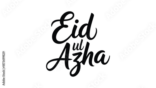 Eid ul adha hand lettering typography isolated on white background, elegant islamic greeting calligraphy design for eid al adha festival celebration