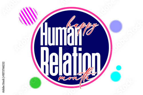 Human Relations Month holiday concept