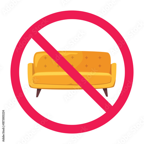 Forbidden sofa sign, no sofa sign, no sitting on sofa sign, no couch allowed sign 