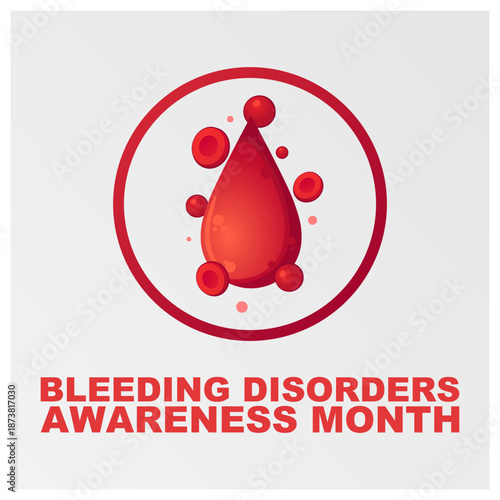 Vector graphic of Bleeding Disorders Awareness Month ideal for Bleeding Disorders Awareness Month celebration.