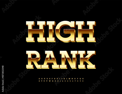 Vector Business icon High Rank. Premium Gold 3D Font for Fashion, Digital Branding and Modern Design. Elite Alphabet Letters and Numbers set.