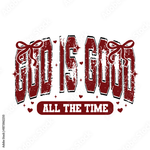 god is good all the time