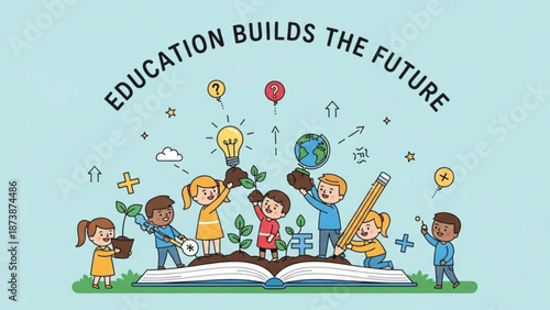 Diverse group of children standing on an open book with educational symbols and text education builds the future with learning and diversity