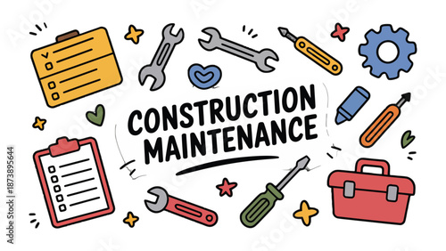 Crafting Construction: A vibrant and illustrative depiction of construction tools surrounding the central theme of 'Construction Maintenance.