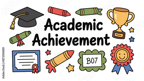 Academic Achievement: A vibrant illustration showcasing the symbols of academic success, featuring a graduation cap, trophy, diploma, and other elements.