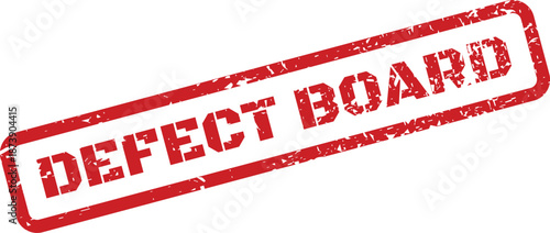 A prominent red grunge stamp illustration specifies content for a dedicated defect board or review panel