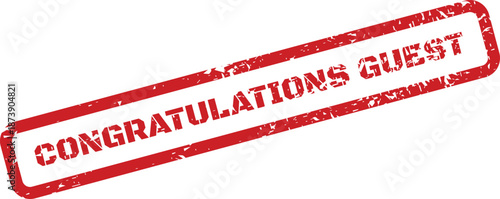 A red rectangular rubber stamp with a vintage grunge texture showing congratulations for a special guest