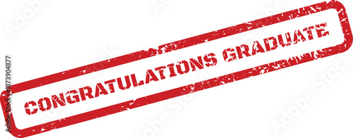 A red rubber stamp with a vintage distressed appearance signifying congratulations for a graduate student