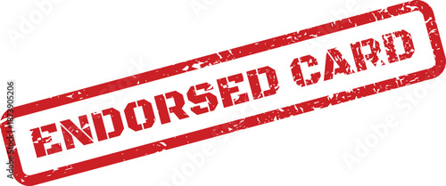 A vibrant red endorsed card rubber stamp with grunge texture for official document validation