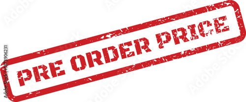 Distressed rectangular stamp featuring PRE ORDER PRICE for promotional offers and special deal announcements