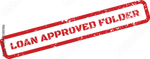 Grunge red rubber stamp impression confirming a loan application is approved and placed in a folder