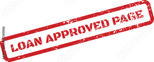 Grunge red rubber stamp text indicating LOAN APPROVED PAGE within a rectangular border, suitable for official documents