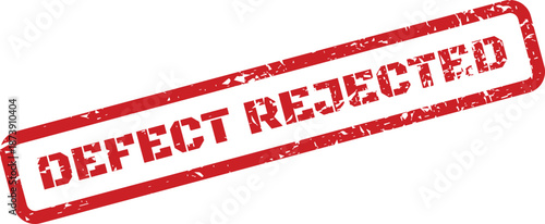 Grungy rectangular Defect Rejected text mark indicating an item failed quality inspection isolated on white