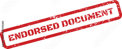 Red grunge effect rubber stamp with the words endorsed document for official approval