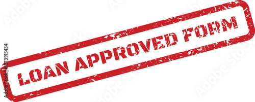 Red grunge rubber stamp mark indicating a loan application form has been officially approved