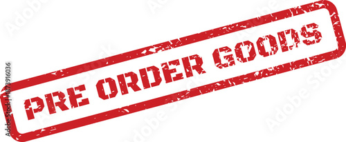 Red grunge style rubber stamp indicating PRE ORDER GOODS for inventory management and product availability notifications