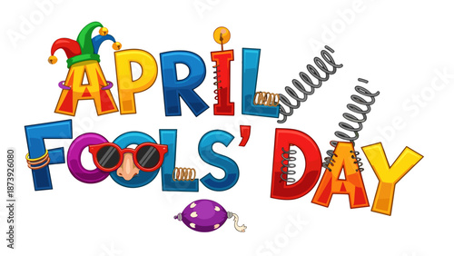 Colorful letters spelling April Fools' Day with playful decorations  