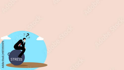 Illustration of a businessman sitting on a large heavy ball labeled “stress,” symbolizing work pressure, mental burden, and challenges in professional life. Suitable for business, psychology, and work