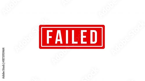 Animation Red Failed Stamp on transparent Background..