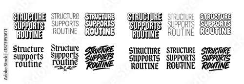 Creative typography designs for structure supports routine