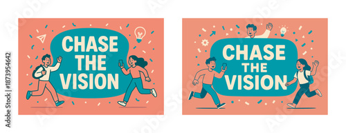 Enthusiastic cartoon characters chasing dreams with inspirational text