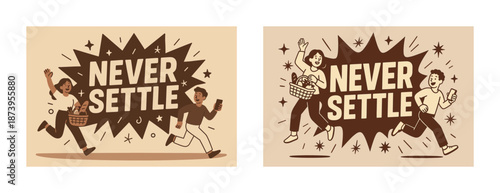 Enthusiastic young adults running with groceries and phones, never settle message