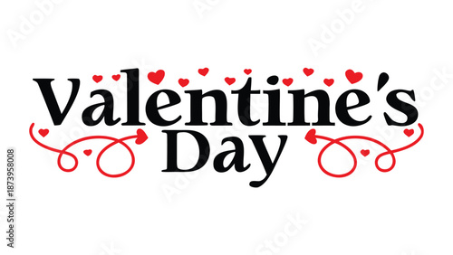 Valentine's day greeting with hearts and swirls on white background for love and romance