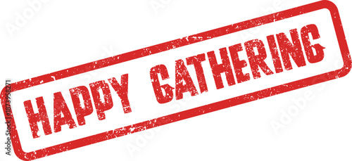 Cheerful red happy gathering social event label for a welcoming community message